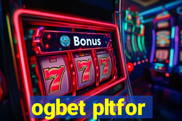 ogbet pltfor